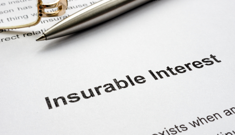 What Do You Mean by Insurable Interest