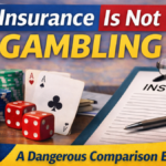 Insurance Is Not Gambling: A Dangerous Comparison Explained